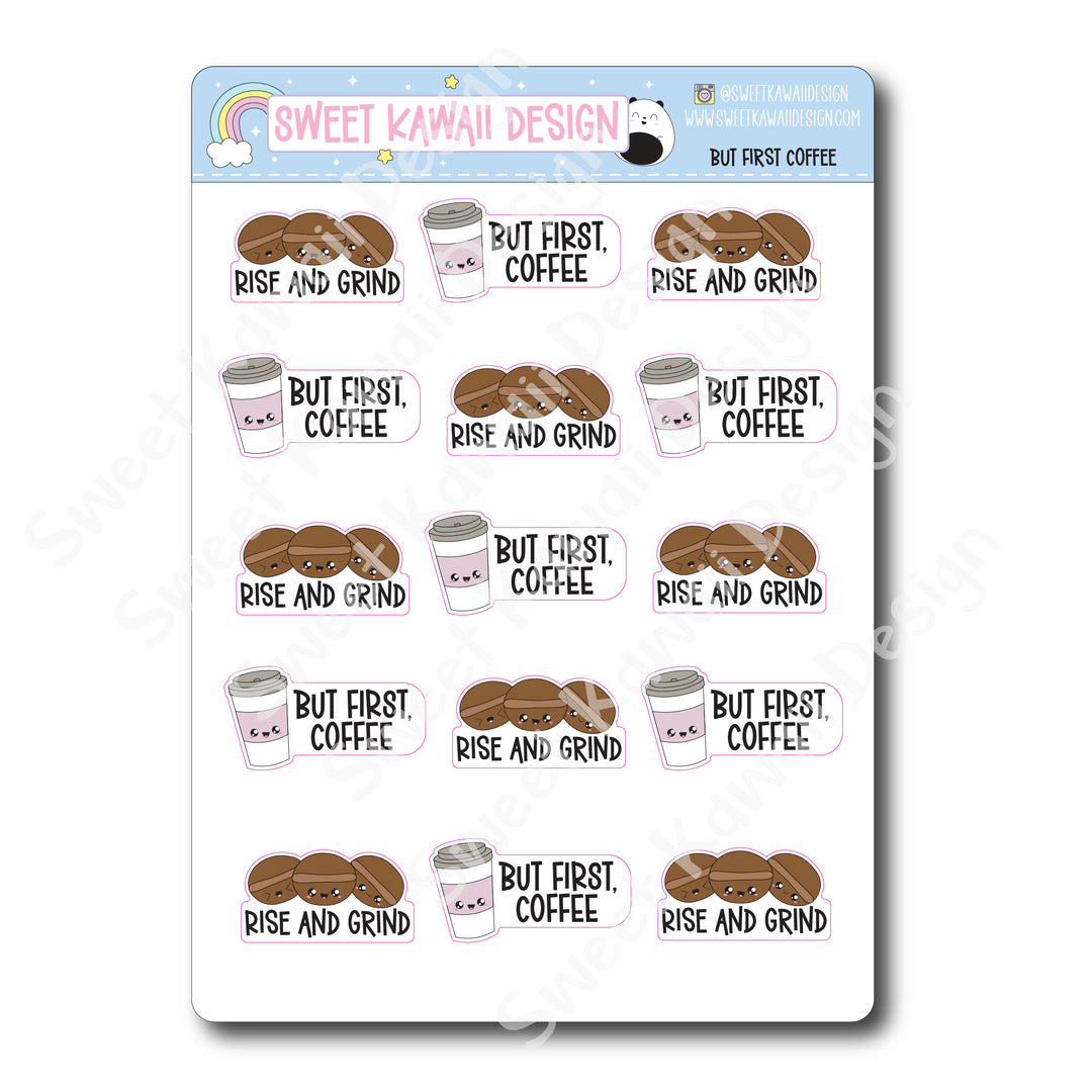 Kawaii But First, Coffee Stickers