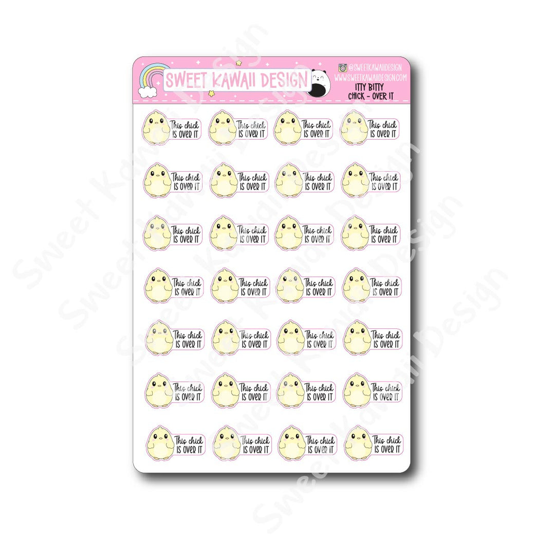 Kawaii Chick Stickers - Over It