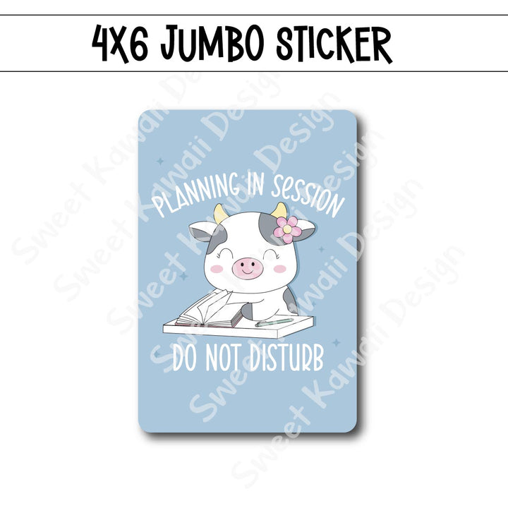 Kawaii Jumbo Sticker - Do Not Disturb - Daisy Planning Session
