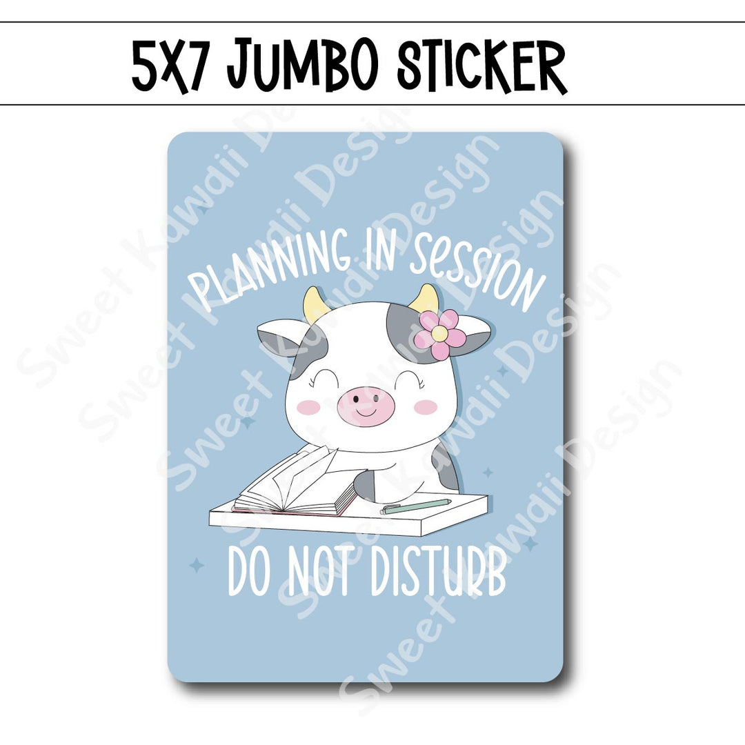 Kawaii Jumbo Sticker - Do Not Disturb - Daisy Planning Session