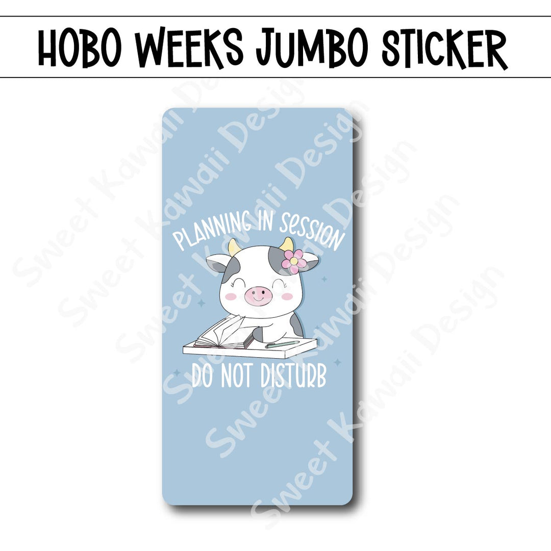 Kawaii Jumbo Sticker - Do Not Disturb - Daisy Planning Session
