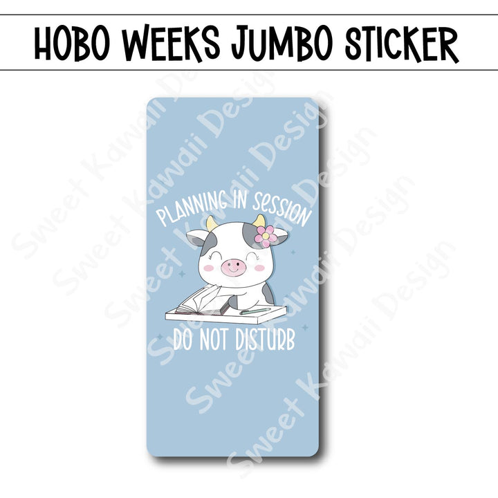 Kawaii Jumbo Sticker - Do Not Disturb - Daisy Planning Session