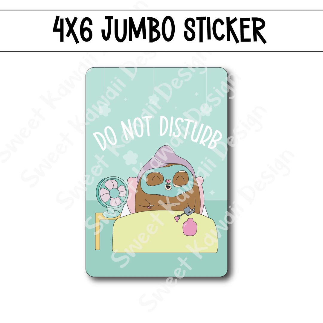 Kawaii Jumbo Sticker - Do Not Disturb - Size Options Available