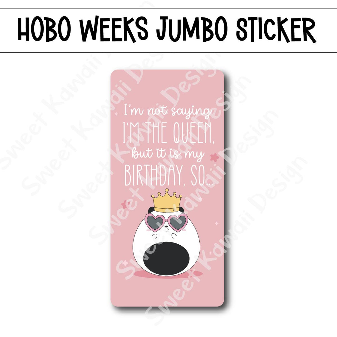 Kawaii Jumbo Sticker - Birthday Queen - Size Options Available