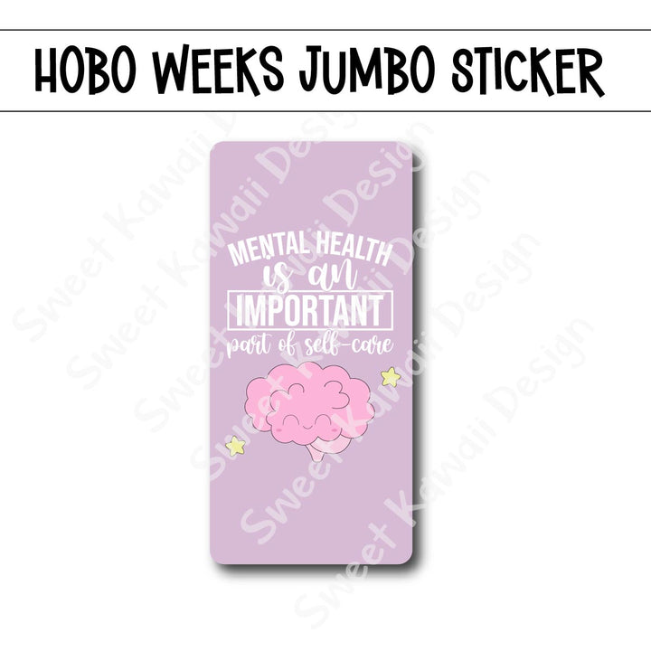 Kawaii Jumbo Sticker - Mental Health  - Size Options Available