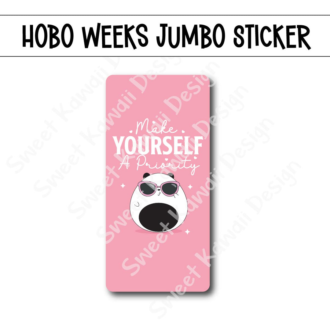 Kawaii Jumbo Sticker - You're a Priority - Size Options Available