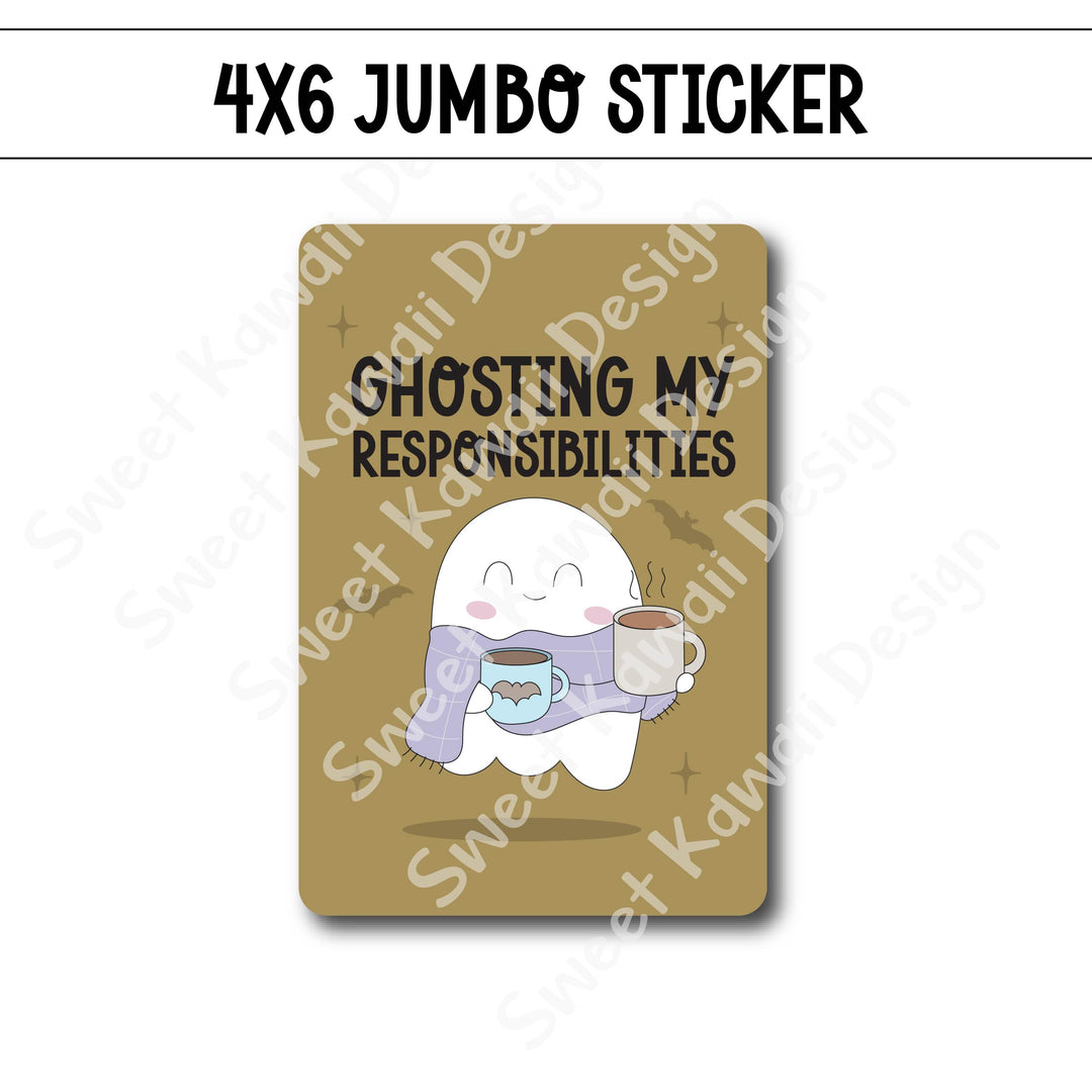 Kawaii Jumbo Sticker - Ghosting Responsibilities