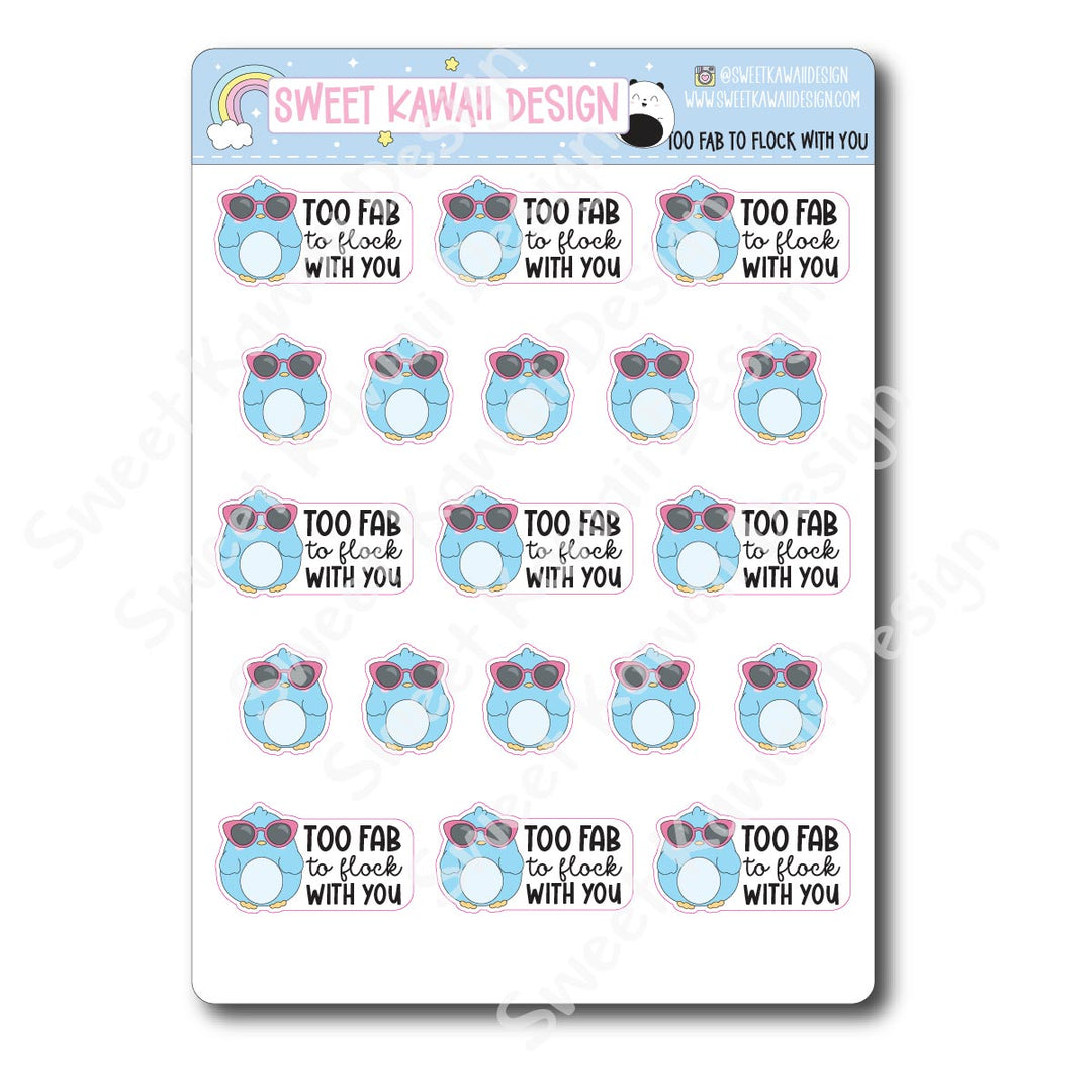Kawaii Too Fab to Flock With You Stickers