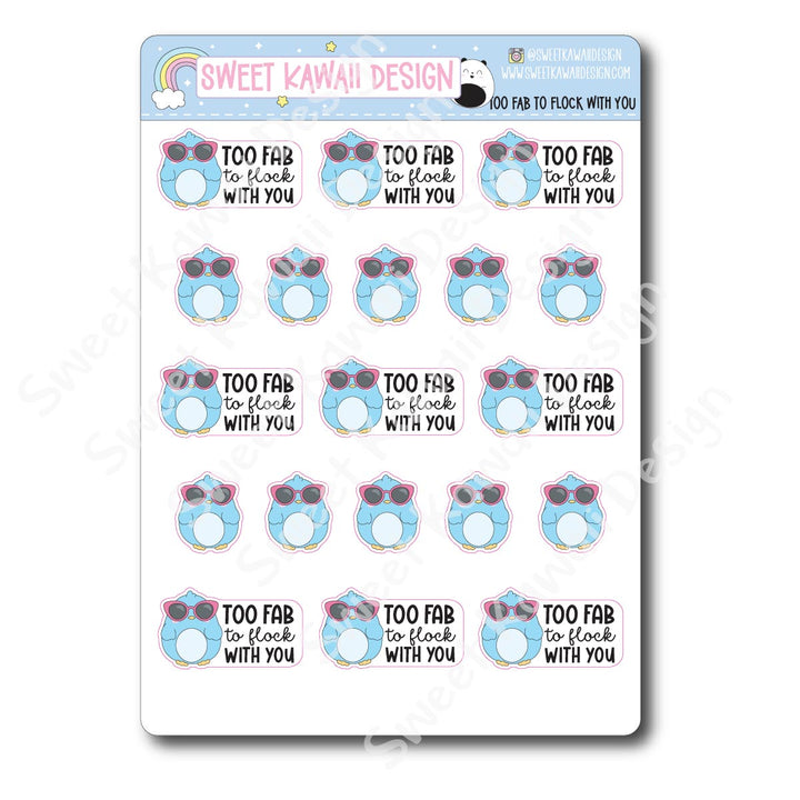 Kawaii Too Fab to Flock With You Stickers