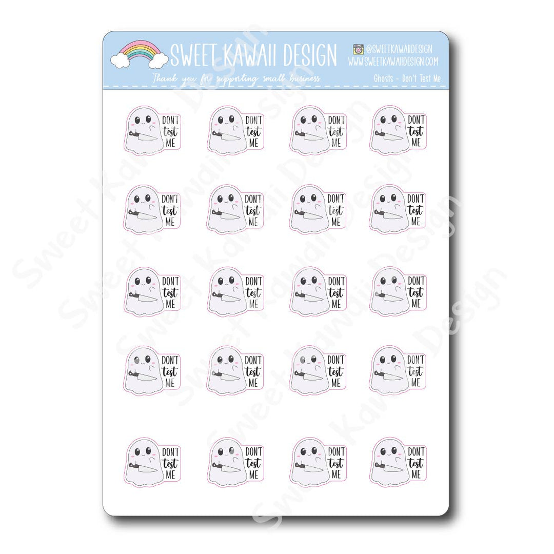 Kawaii Ghost Stickers - Don't Test Me