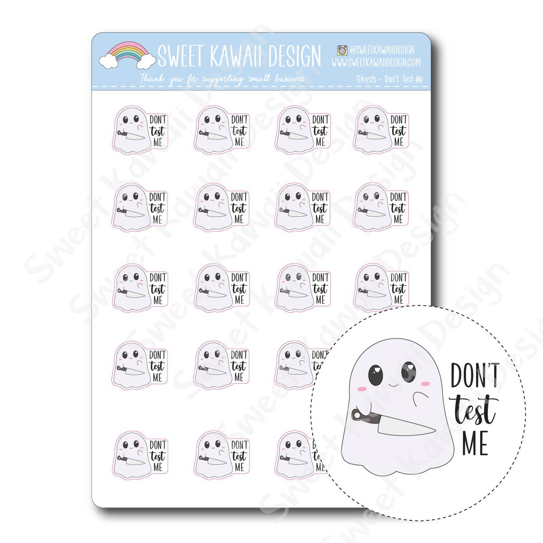 Kawaii Ghost Stickers - Don't Test Me