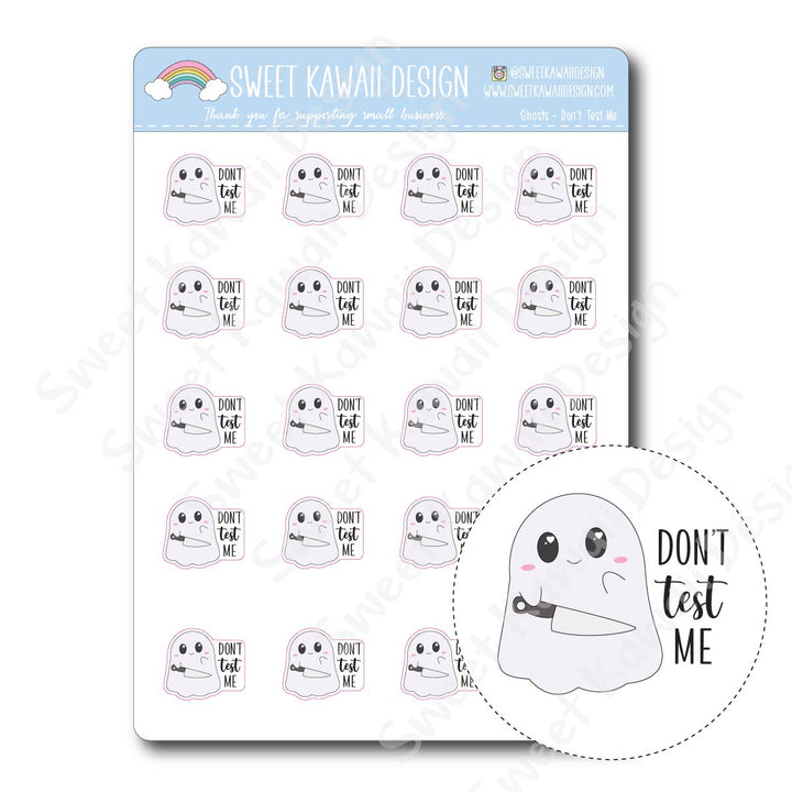 Kawaii Ghost Stickers - Don't Test Me