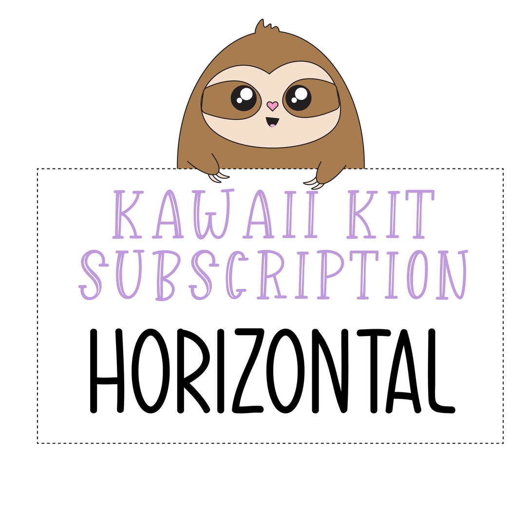Kawaii Kit SUBSCRIPTION - HORIZONTAL (DO NOT PURCHASE WITH OTHER ITEMS)