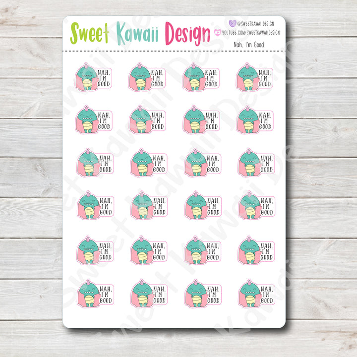 Kawaii "Nah, I'm Good" Stickers