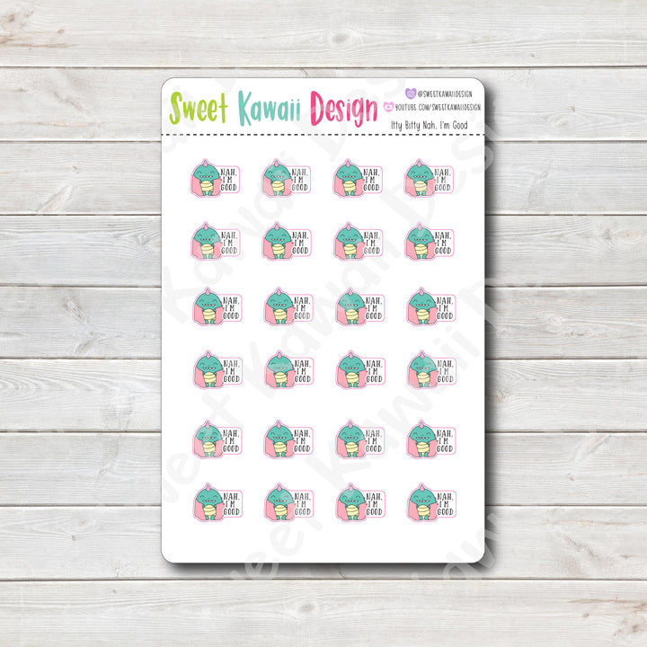 Kawaii "Nah, I'm Good" Stickers