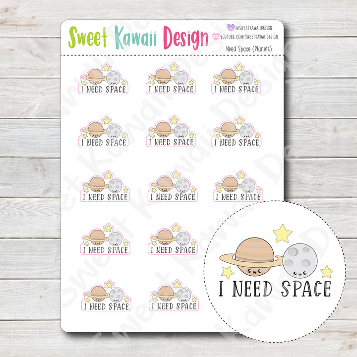 Kawaii I Need Space (Planets) Stickers