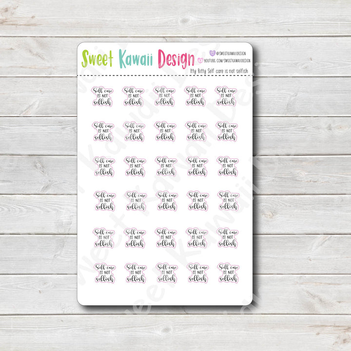 Kawaii Self Care is NOT Selfish Stickers