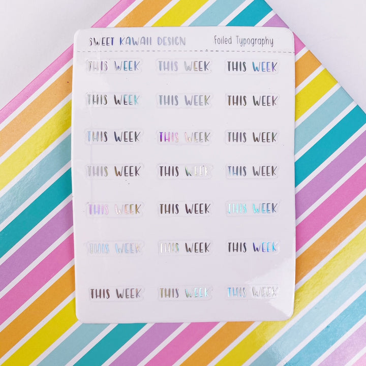 Holo Foiled Typography Stickers - This Week