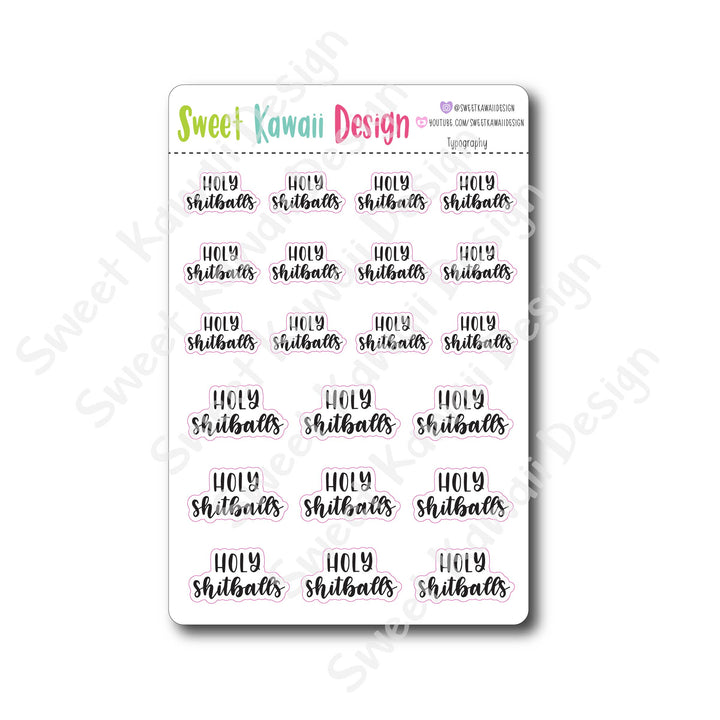 Typography Stickers - Holy Shitballs