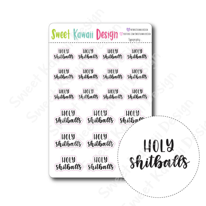 Typography Stickers - Holy Shitballs