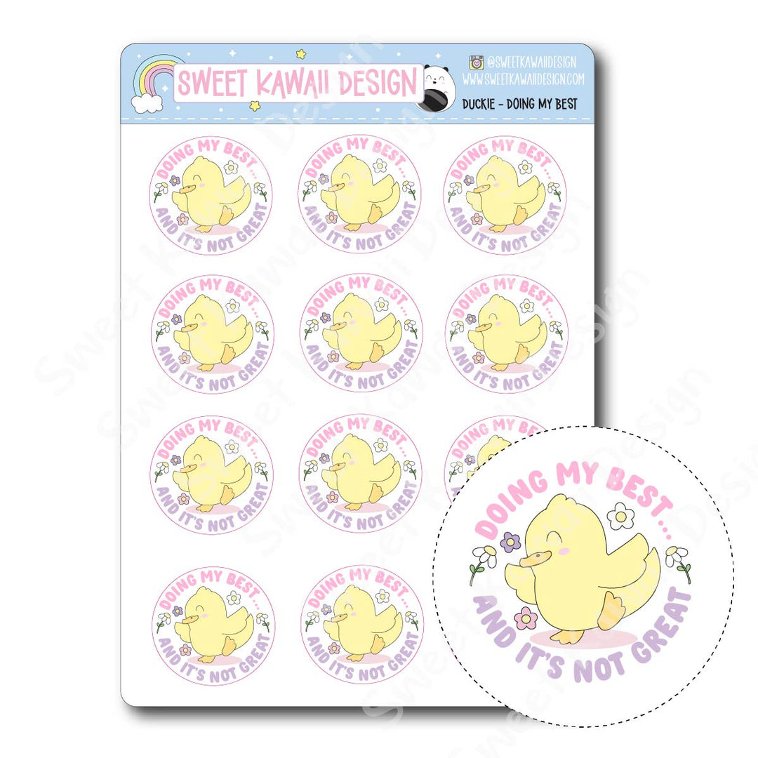 Kawaii Duckie Stickers - Doing My Best