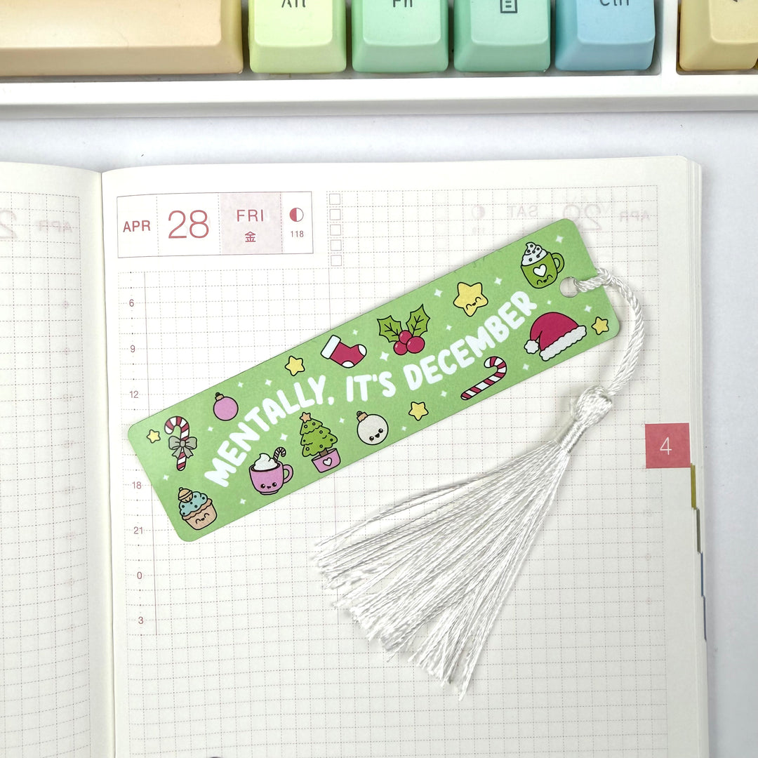 Metal Bookmark - Mentally it’s December