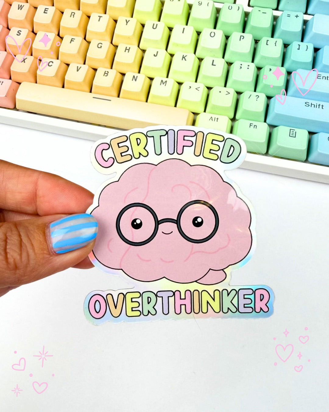 Holographic Die Cut Sticker - Certified Overthinker