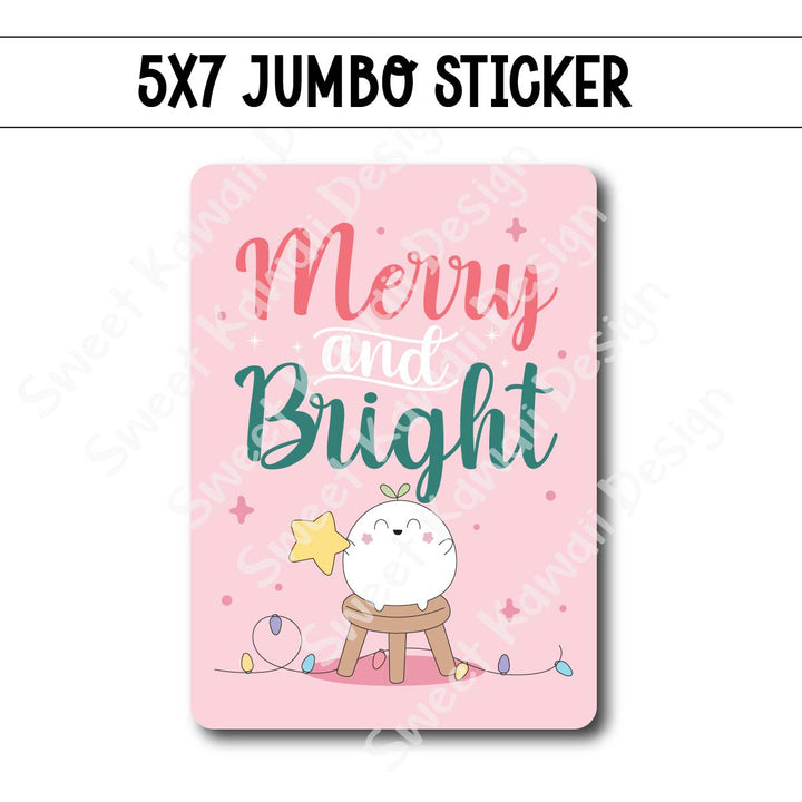 Kawaii Jumbo Sticker - Merry and Bright