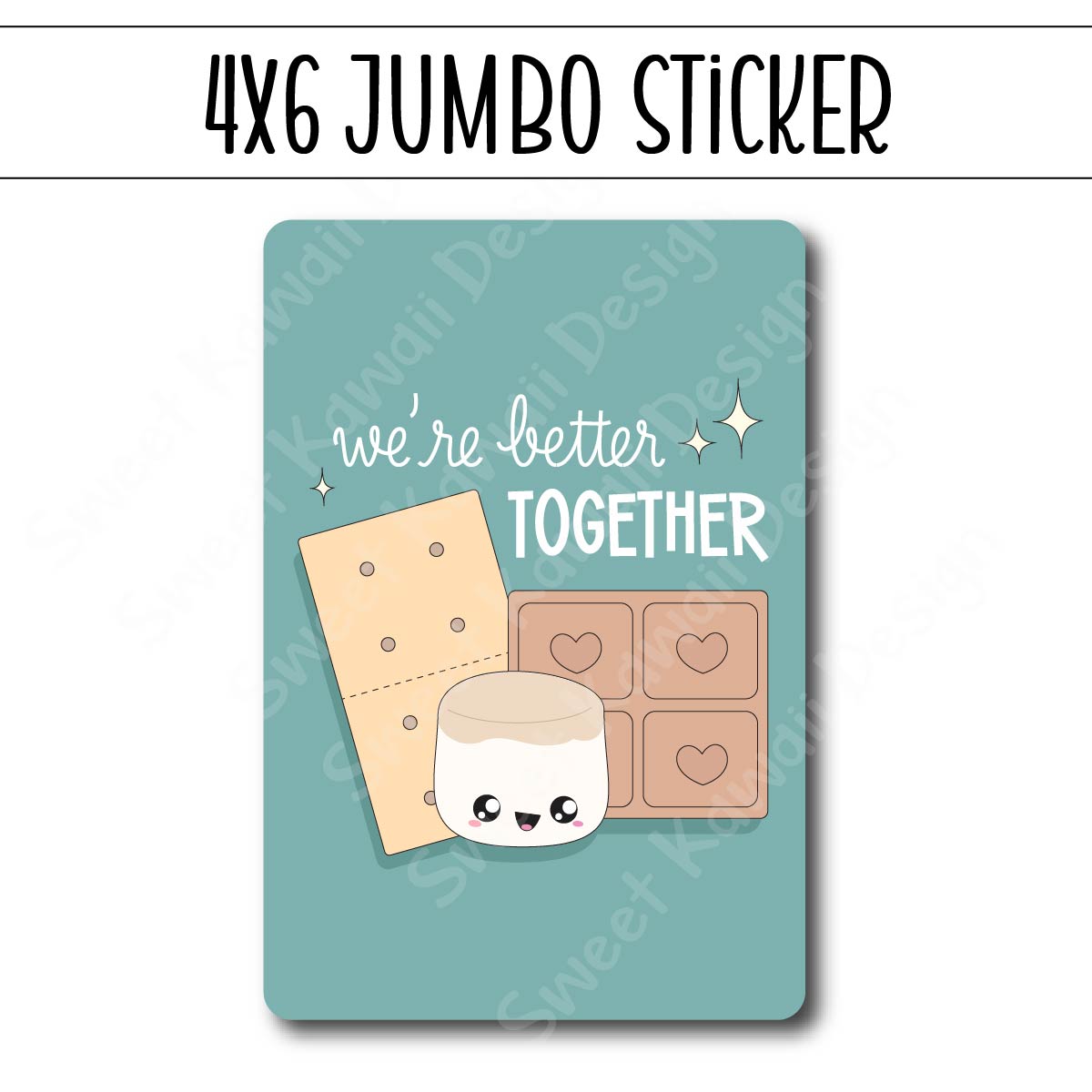 Kawaii Jumbo Sticker - Better Together - Size Options Available