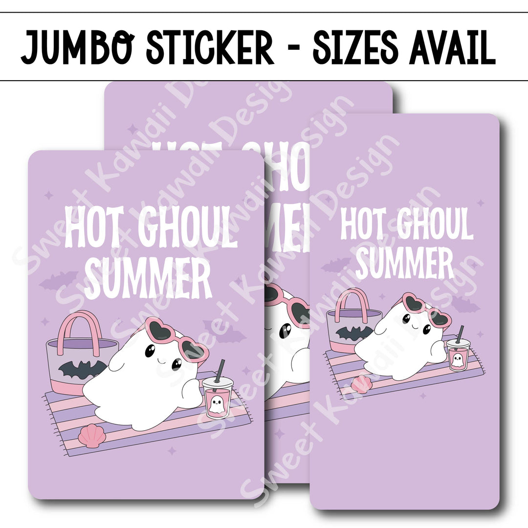 Kawaii Jumbo Sticker - Hot Ghoul Summer
