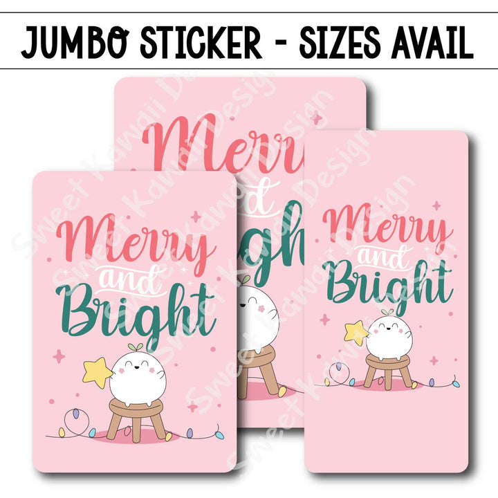 Kawaii Jumbo Sticker - Merry and Bright