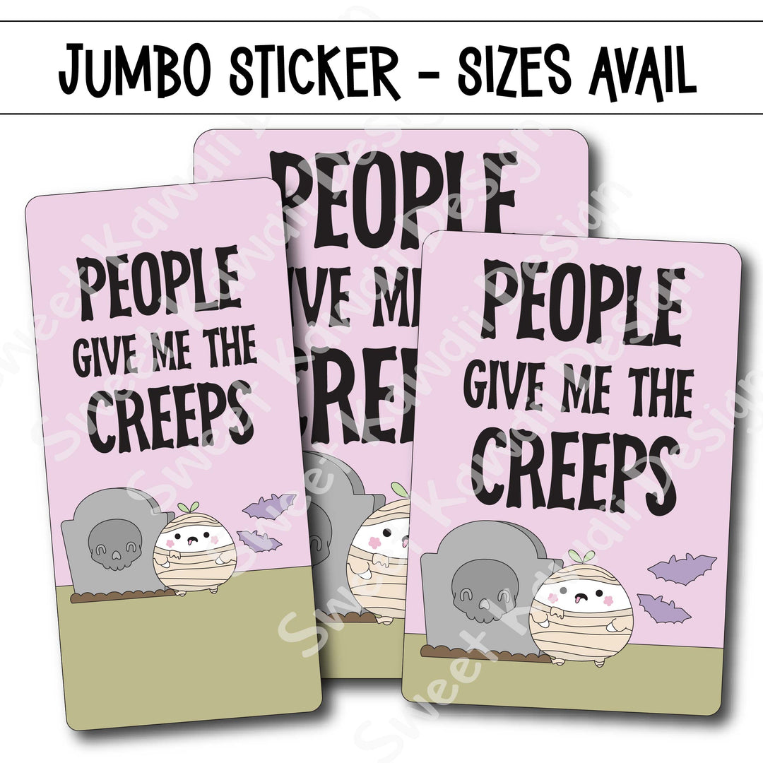 Kawaii Jumbo Sticker - Creeps - Size Options Available