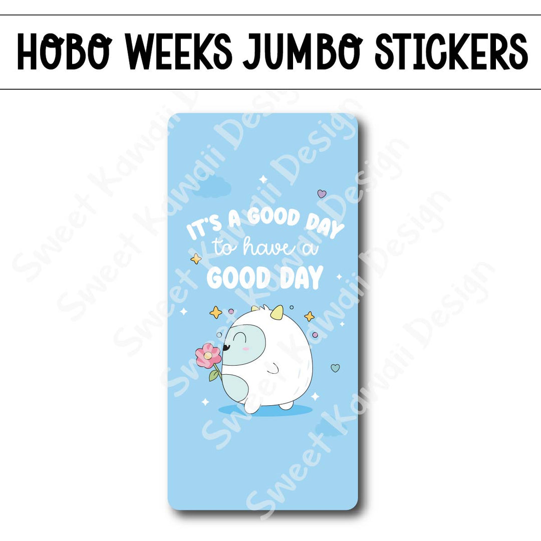 Kawaii Jumbo Sticker - Good Day