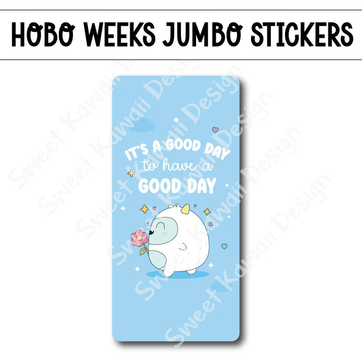 Kawaii Jumbo Sticker - Good Day