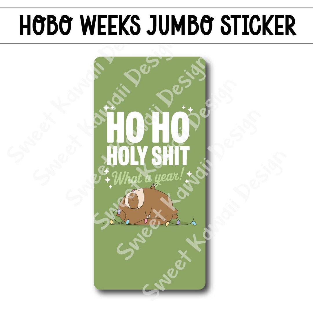 Kawaii Jumbo Sticker - Ho Ho Holy Shit