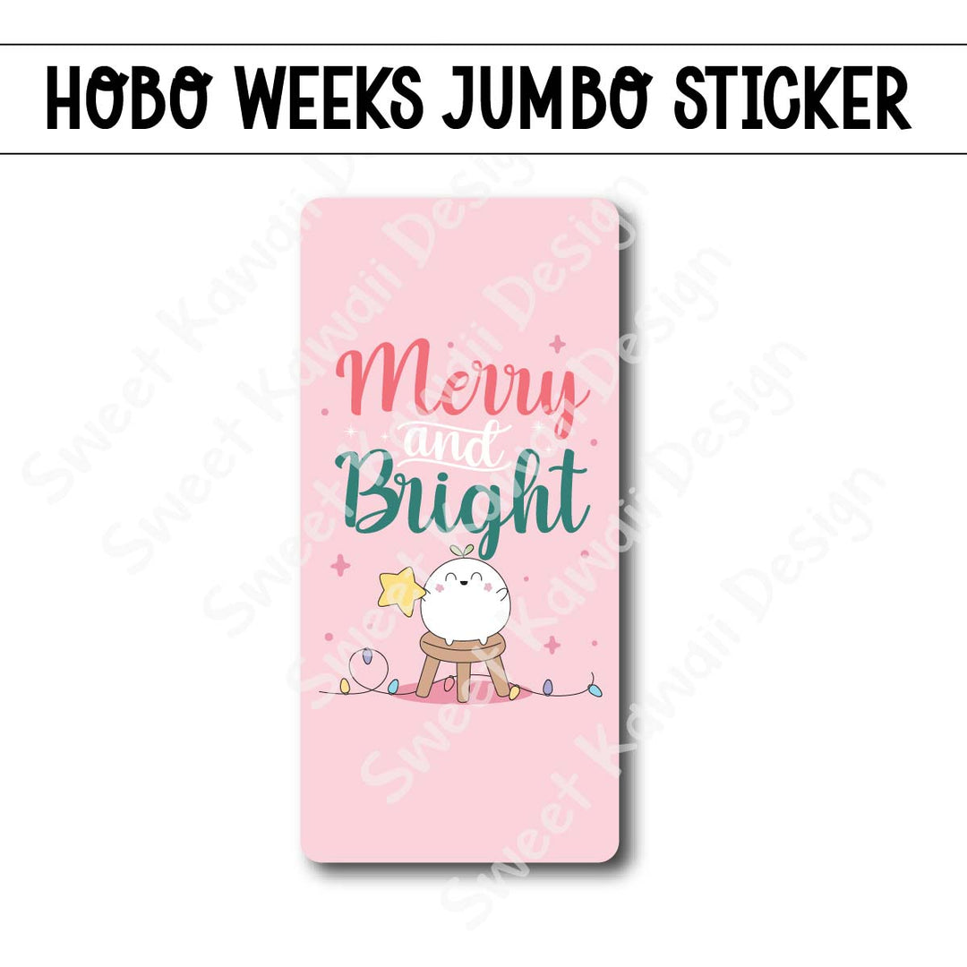 Kawaii Jumbo Sticker - Merry and Bright