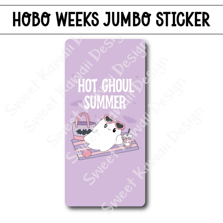 Kawaii Jumbo Sticker - Hot Ghoul Summer