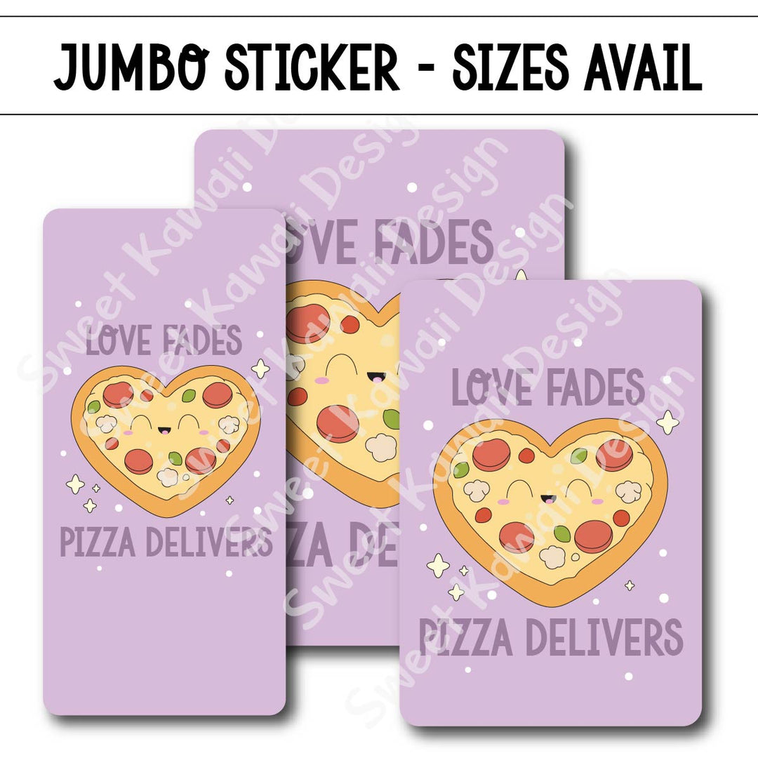 Kawaii Jumbo Sticker - Love Fades