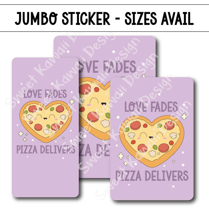 Kawaii Jumbo Sticker - Love Fades