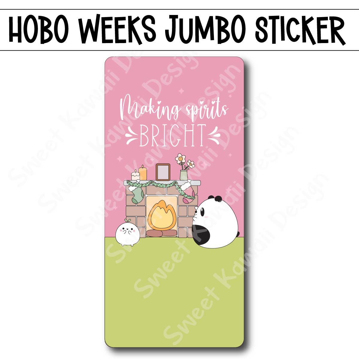 Kawaii Jumbo Sticker - Making Spirits Bright - Size Options Available