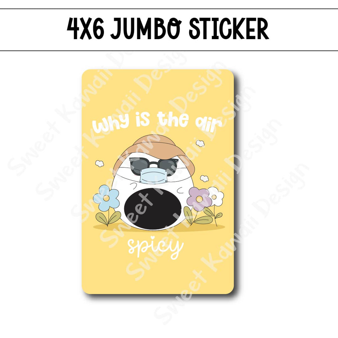 Kawaii Jumbo Sticker - Spicy Air