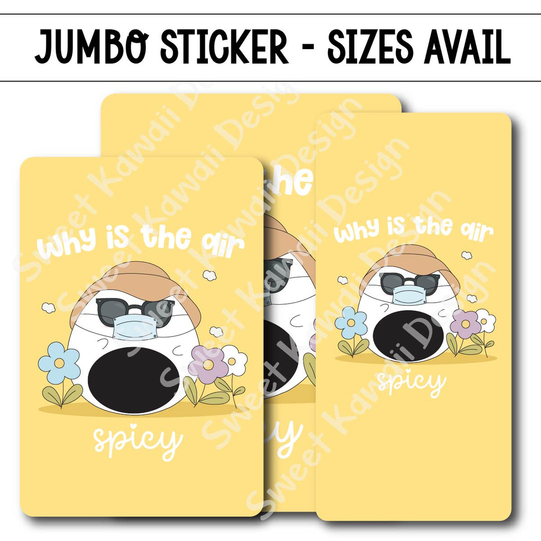 Kawaii Jumbo Sticker - Spicy Air