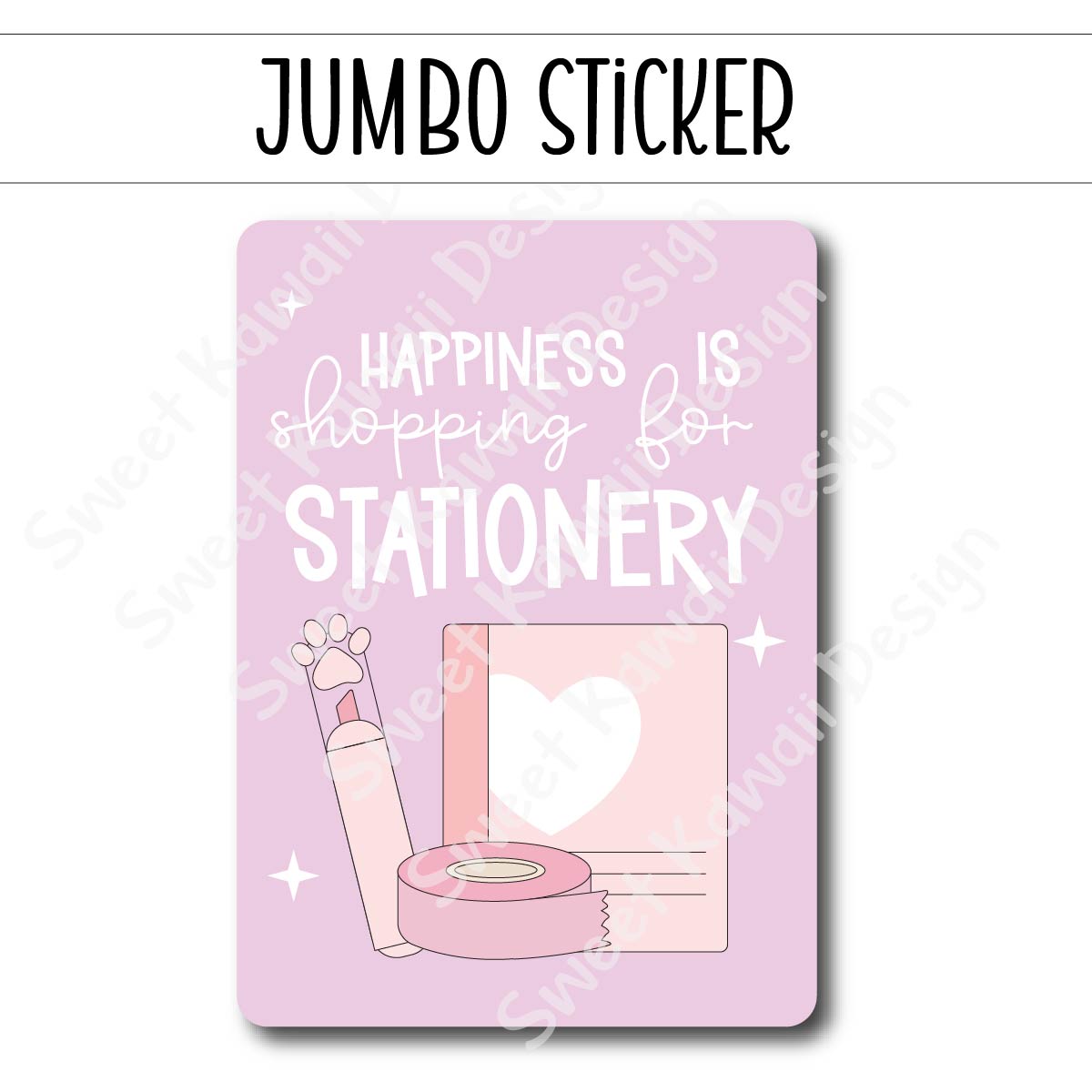 Kawaii Jumbo Sticker - Stationery Shopping - Size Options Available