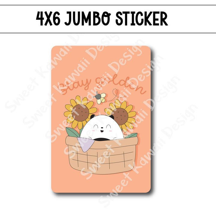 Kawaii Jumbo Sticker - Stay Golden