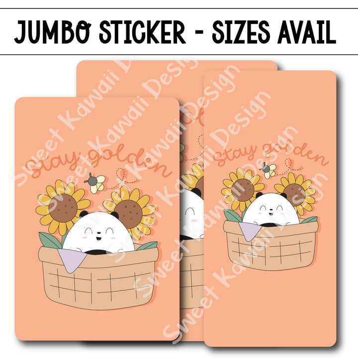 Kawaii Jumbo Sticker - Stay Golden