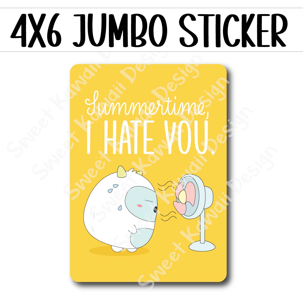 Kawaii Jumbo Sticker - Summertime Hate - Size Options Available