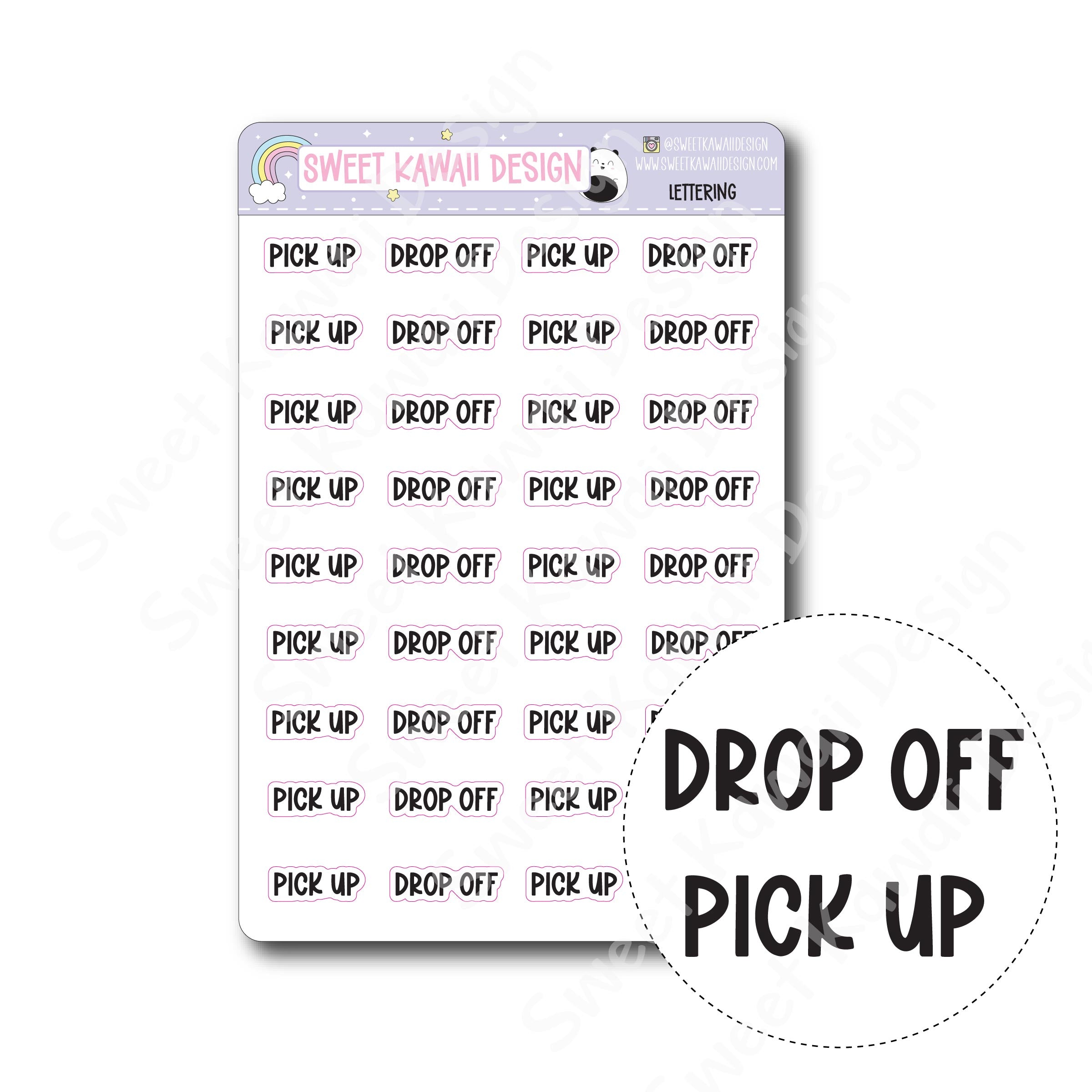 Lettering - Pick Up / Drop Off – Sweet Kawaii Design