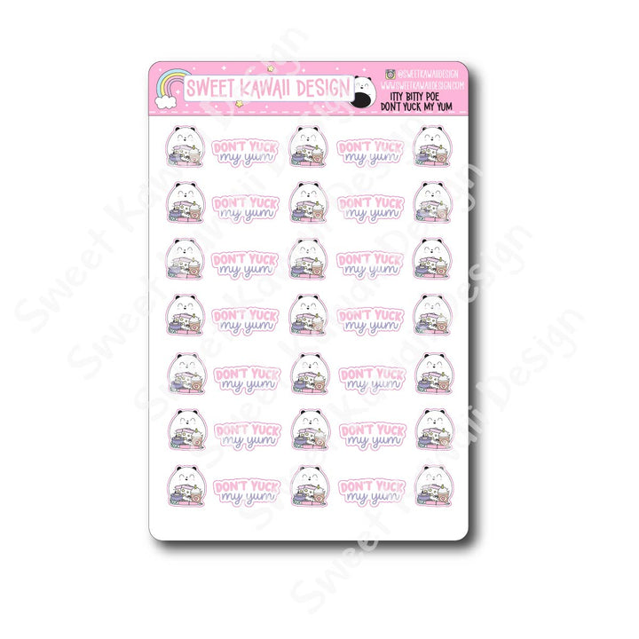 Kawaii Poe stickers - Don't Yuck My Yum