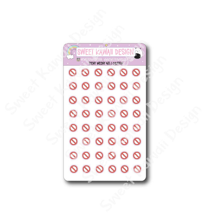 Teeny Weeny No / Caution Stickers