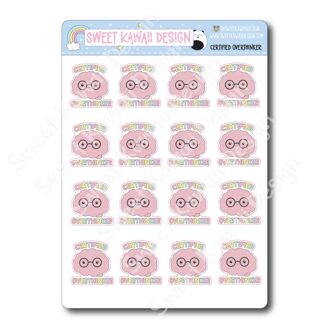 Kawaii Certified Overthinker Stickers